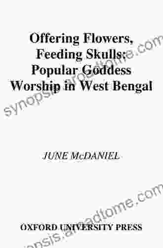 Offering Flowers Feeding Skulls: Popular Goddess Worship In West Bengal