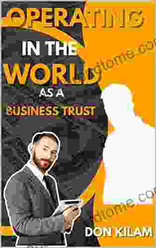 Operating In The World As A Business Trust