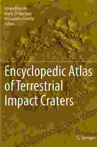 Encyclopedic Atlas Of Terrestrial Impact Craters