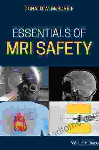 Essentials Of MRI Safety Donald W McRobbie