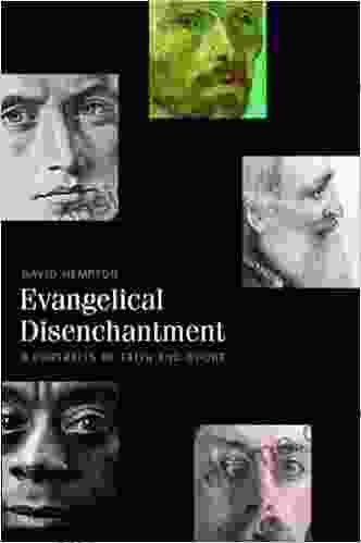 Evangelical Disenchantment: Nine Portraits of Faith and Doubt