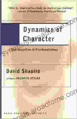 Dynamics Of Character David Shapiro