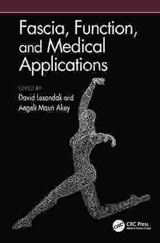 Fascia Function And Medical Applications