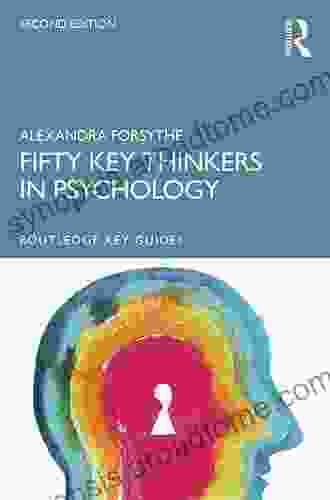 Fifty Key Thinkers In Psychology (Routledge Key Guides)