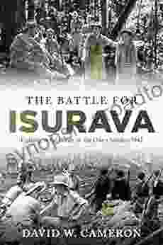 The Battle for Isurava: Fighting in the clouds of the Owen Stanley 1942