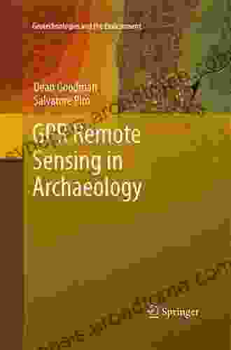 GPR Remote Sensing In Archaeology (Geotechnologies And The Environment 9)