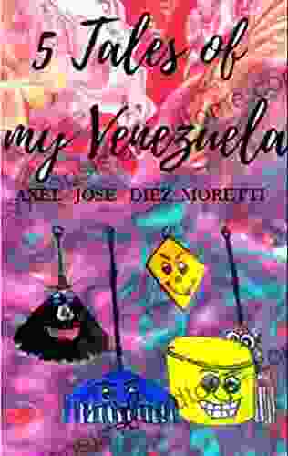 5 Tales Of My Venezuela Xist Publishing