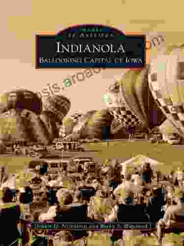 Indianola: Ballooning Capital Of Iowa (Images Of Aviation)