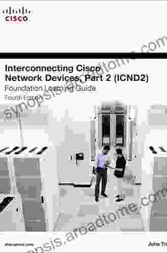 Interconnecting Cisco Network Devices Part 2 (ICND2) Foundation Learning Guide (Foundation Learning Guides)