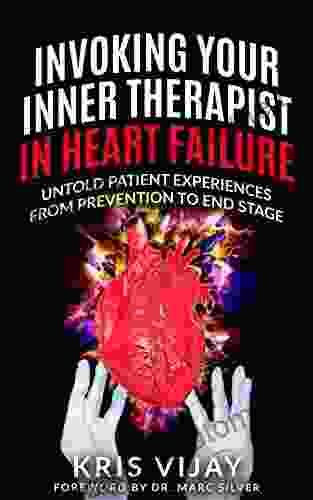 Invoking Your Inner Therapist In Heart Failure: Untold Patient Experiences From Prevention To End Stage