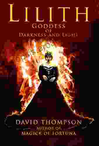 Lilith: Goddess Of Darkness And Light (High Magick Studies)