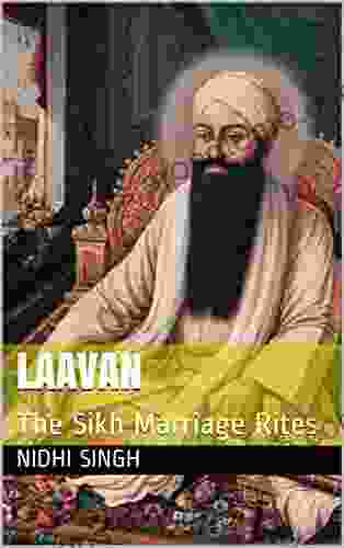 Laavan: The Sikh Marriage Rites