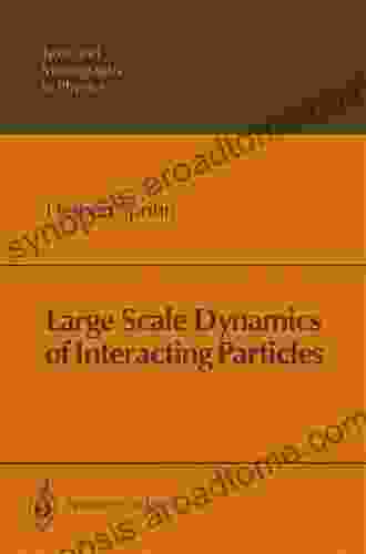 Large Scale Dynamics of Interacting Particles (Theoretical and Mathematical Physics)