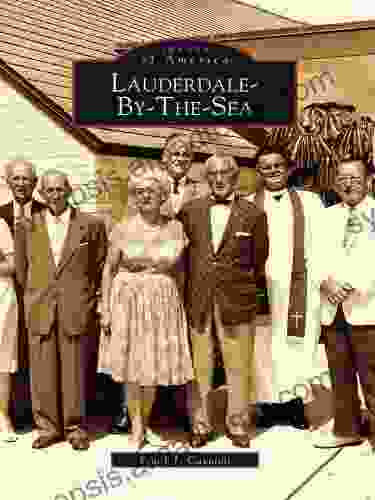 Lauderdale By The Sea (Images Of America) Frank J Cavaioli