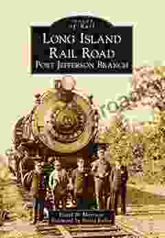 Long Island Rail Road: Port Jefferson Branch (Images Of Rail)