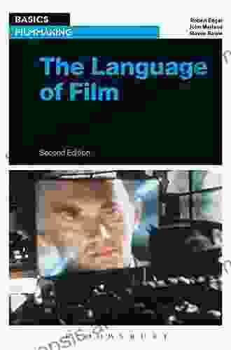 The Language Of Film (Basics Filmmaking)