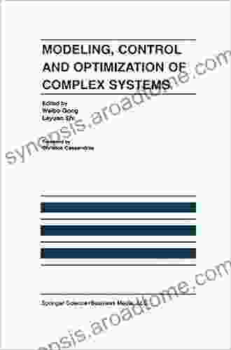 Modeling Control And Optimization Of Complex Systems: In Honor Of Professor Yu Chi Ho (The International On Discrete Event Dynamic Systems 14)