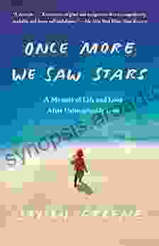 Once More We Saw Stars: A Memoir