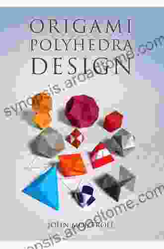 Origami Polyhedra Design John Montroll