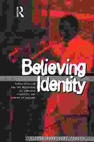 Believing Identity: Pentecostalism and the Mediation of Jamaican Ethnicity and Gender in England (Explorations in Anthropology)