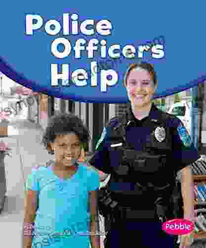 Police Officers Help (Our Community Helpers)