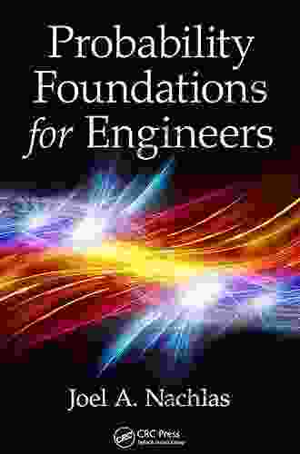 Probability Foundations For Engineers Joel A Nachlas