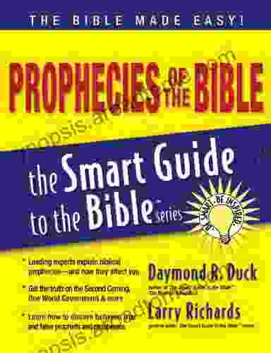 Prophecies Of The Bible (The Smart Guide To The Bible Series)