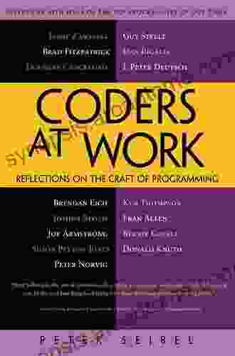 Coders At Work: Reflections On The Craft Of Programming