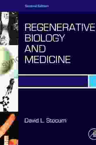 Regenerative Biology and Medicine David L Stocum