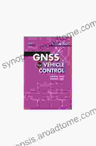 GNSS for Vehicle Control (GNSS Technology and Applications)