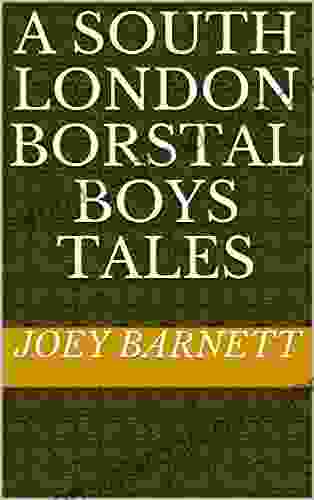 A South London Borstal Boys Tales