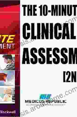 The 10 Minute Clinical Assessment James Harper