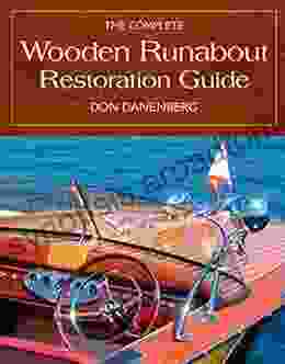 The Complete Wooden Runabout Restoration Guide