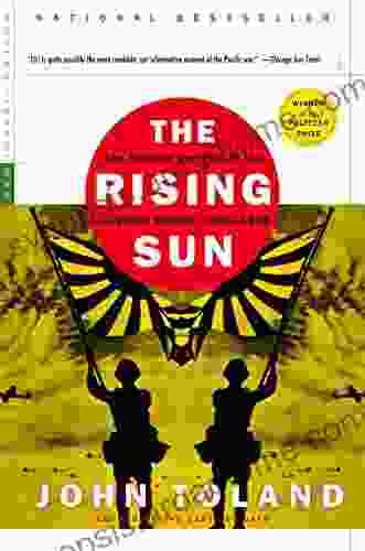 The Rising Sun: The Decline and Fall of the Japanese Empire 1936 1945 (Modern Library War)