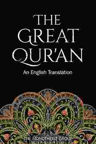 The Great Qur an: An English Translation