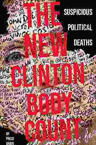 The New Clinton Body Count: Suspicious Political Deaths