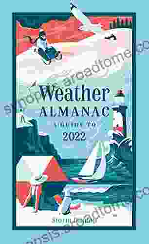 Weather Almanac 2024: The Perfect Gift For Nature Lovers And Weather Watchers