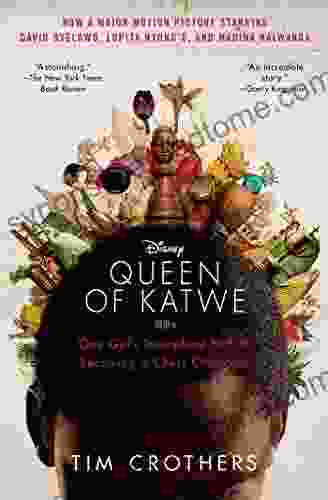 The Queen Of Katwe: A Story Of Life Chess And One Extraordinary Girl S Dream Of Becoming A Grandmaster