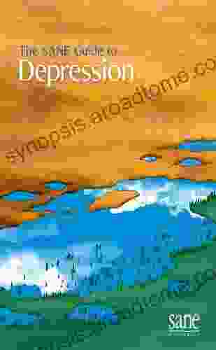 The SANE Guide To Depression