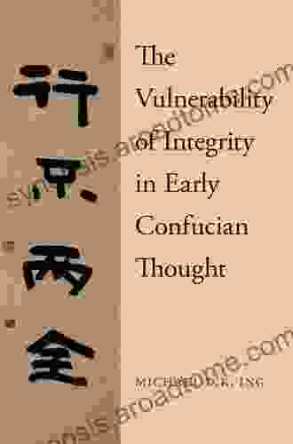 The Vulnerability Of Integrity In Early Confucian Thought