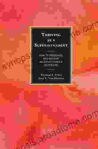 Thriving as a Superintendent: How to Recognize and Survive an Unanticipated Departure