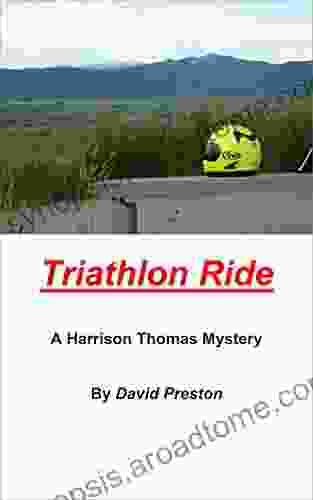 Triathlon Ride (The Harrison Thomas Mysteries 3)