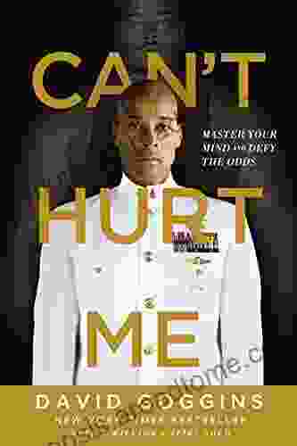 Can T Hurt Me: Master Your Mind And Defy The Odds