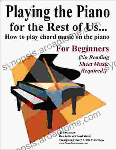 Playing The Piano For The Rest Of Us : How To Play Chord Music On The Piano