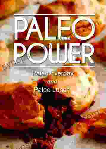 Paleo Power Paleo Everyday and Paleo Lunch 2 Pack (Caveman CookBook for low carb sugar free gluten free living)