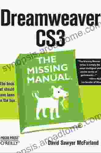 Dreamweaver CS3: The Missing Manual: The Missing Manual