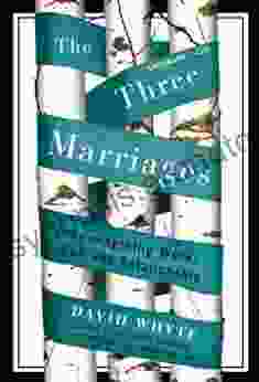 The Three Marriages: Reimagining Work Self and Relationship