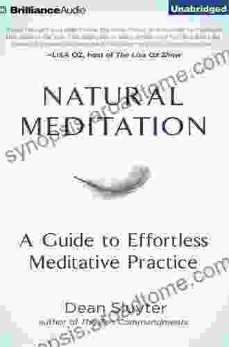 Natural Meditation: A Guide To Effortless Meditative Practice