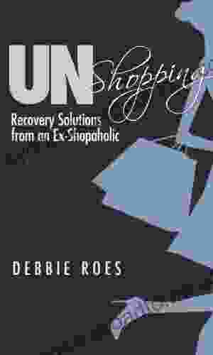 UnShopping: Recovery Solutions From An Ex Shopaholic