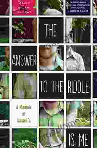 The Answer To The Riddle Is Me: A Memoir Of Amnesia